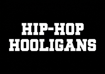 HIP HOP HOOLIGANS